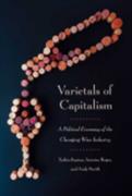 Varietals of Capitalism: A Political Economy of the Changing Wine Industry